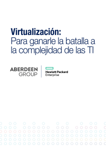 Virtualización: para vencer a la complejidad de las TI