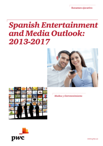 Spanish Entertainment and Media Outlook: 2013-2017