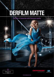DERFILM MATTE The film of tomorrow with Derprosa quality