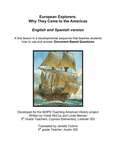 European Explorers: Why They Came to the Americas English and