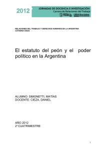 El Estatuto del peón y el poder político en la Argentina.