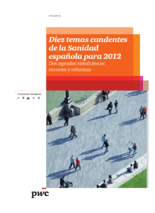 Diez temas candentes de la Sanidad española para 2012