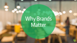 Why brands matter summary