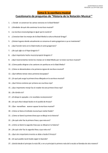 Tema 6: la escritura musical Cuestionario de preguntas de “Historia