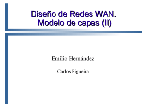 Diseño de Redes WAN. Modelo de capas (II)