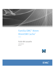 Familia EMC® Xtrem XtremSW Cache
