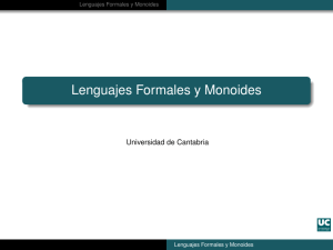Lenguajes Formales y Monoides - OCW Universidad de Cantabria