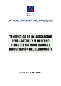 TENDENCIAS DE LA LEGISLACIÓN PENAL ACTUAL Y EL DERECHO PENAL DEL