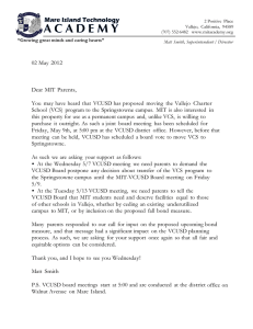 02 May 2012 Dear MIT Parents, You may have heard that VCUSD