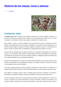 Historia de los mayas, incas y aztecas