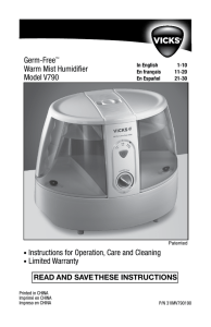 Germ-Free™ Warm Mist Humidifier Model V790 • Instructions
