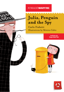 Julia, Penguin and the Spy