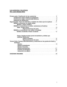 1 Las sustancias y los enlaces Dra. Laura Gasque Silva