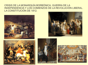 crisis de la monarquía borbónica. guerra de la independencia y los