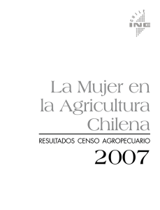 la mujer en la agricultura chilena - resultados censo agropecuario