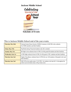 Jackson Middle School Schedule of Events This is Jackson Middle