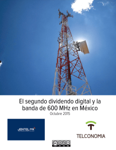 El segundo dividendo digital y la banda de 600 MHz
