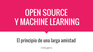 OPEN SOURCE Y MACHINE LEARNING
