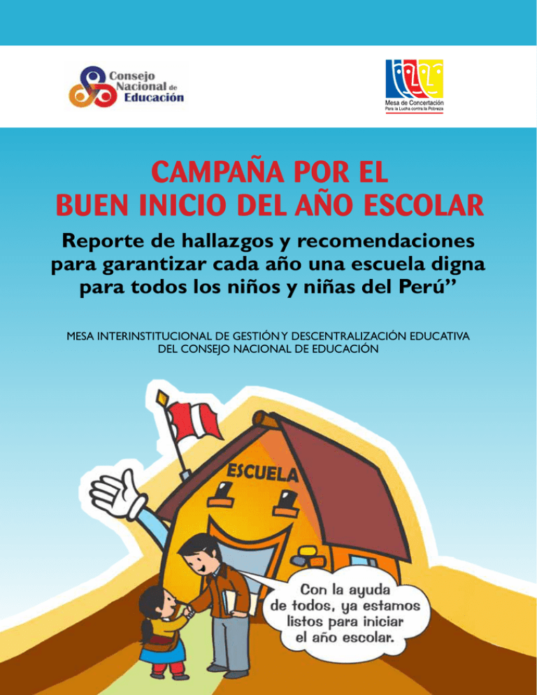 CAMPAÑA POR EL BUEN INICIO DEL AÑO ESCOLAR Reporte de