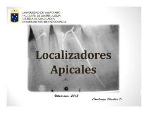 Localizadores Apicales - Postgrado de Odontologia