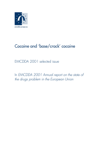 Cocaine and `base/crack` cocaine - European Monitoring Centre for