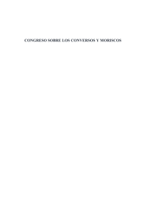 IV Congreso Internacional: Los Conversos y Moriscos dentro y fuera