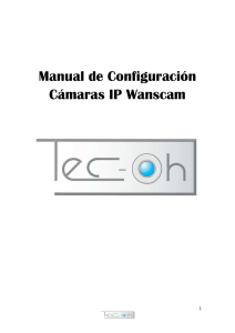 Manual de Configuración Cámaras IP Wanscam - Tec