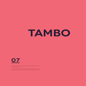 TAmBO COLLECTION hAS BEEN mADE AS A SImPLE SOLUTION