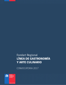 Fondart Regional LÍNEA DE GASTRONOMÍA Y ARTE CULINARIO