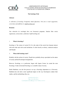 The Sociology FAQ Abstract A collection of Sociology Frequently