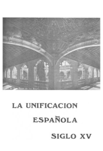 LA UNIFICACION V ESPAÑOLA SIGLO XV