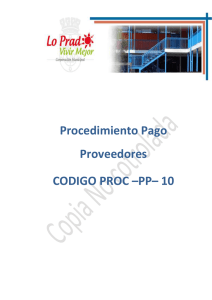 Procedimiento Pago Proveedores CODIGO PROC –PP– 10