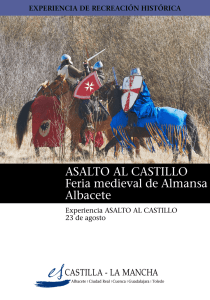 ASALTO AL CASTILLO Feria medieval de Almansa Albacete