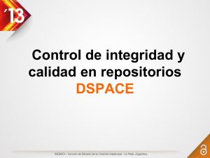 Control de integridad y calidad en repositorios DSPACE