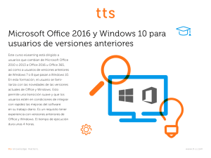 Microsoft Office 2016 y Windows 10 para usuarios de versiones