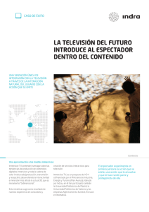 LA TELEVISIÓN DEL FUTURO INTRODUCE AL ESPECTADOR