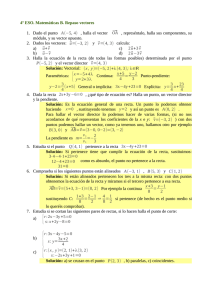 4º ESO. Matemáticas B. Repaso vectores 1. Dado el punto A(−5, 4