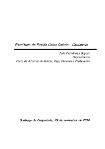Escritura de Fusión Caixa Galicia - Caixanova