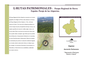 1) RUTAS PATRIMONIALES : Parque Regional de Sierra Espuña