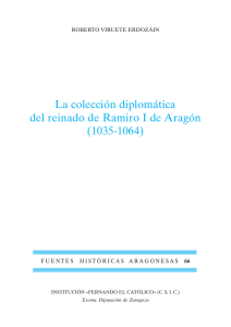 La colección diplomática del reinado de Ramiro I de Aragón (1035