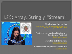 Array, String y "Stream" - Facultad de Informática