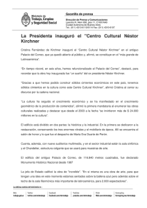 La Presidenta inauguró el "Centro Cultural Néstor Kirchner