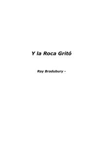 Bradbury, Ray - y la Roca Grito