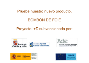 Pruebe nuestro nuevo producto, BOMBON DE FOIE Proyecto I+D