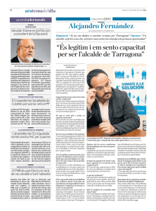 “És legítim i em sento capacitat per ser l`alcalde de Tarragona