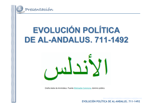 evolución política de al-andalus. 711-1492