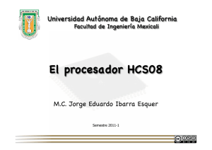 El procesador HCS08 - MC Jorge Eduardo Ibarra Esquer