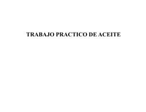 (Microsoft PowerPoint - Explicaci\363n TP aceites 2015 [S\363lo