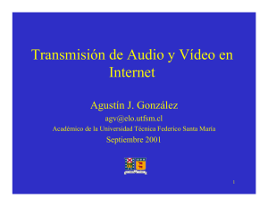 Transmisión de Audio y Vídeo en Internet
