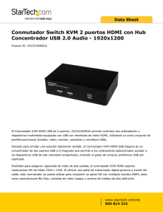 Conmutador Switch KVM 2 puertos HDMI con Hub Concentrador